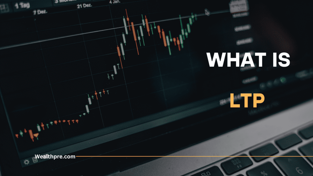 What Is LTP In Share Market